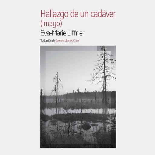 Hallazgo de un cadáver, Eva-Marie Liffner