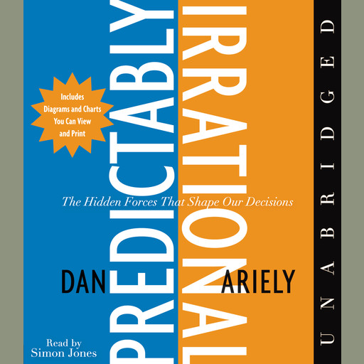The Predictably Irrational, Dan Ariely
