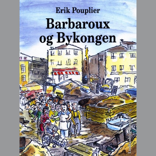 Barbaroux og bykongen, Erik Pouplier