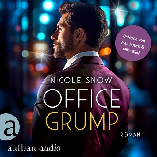 Office Grump - Bad Chicago Bosses, Band 1 (Ungekürzt), Nicole Snow