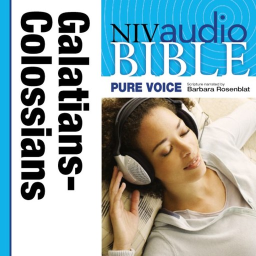 Pure Voice Audio Bible - New International Version, NIV (Narrated by Barbara Rosenblat): (08) Galatians, Ephesians, Philippians, and Colossians, Zondervan