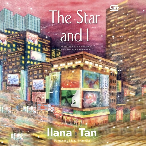 The Star and I, Ilana Tan