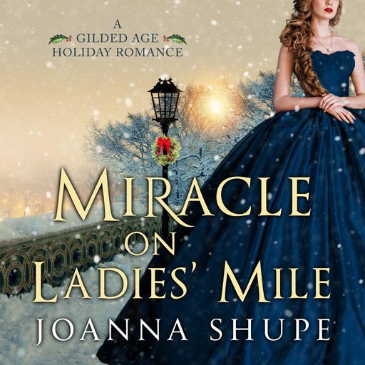 Miracle on Ladies' Mile, Joanna Shupe