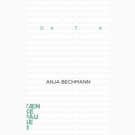 Data, Anja Bechmann