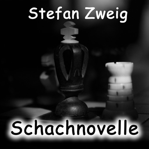Schachnovelle (Stefan Zweig), Stefan Zweig