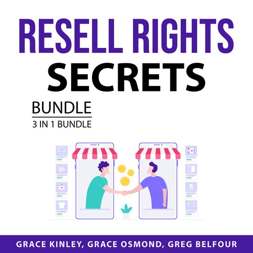 Resell Rights Secrets Bundle, 3 in 1 Bundle, Greg Belfour, Grace Kinley, Grace Osmond