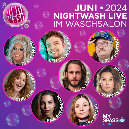 NightWash Live, Juni 2024, Lara Ermer, Ben Schafmeister, Lena Beermann, Falk Schug, Pam Pengco, Christin Jugsch, Jeannine Michaelsen, Drew Portnoy