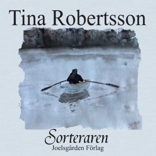 Sorteraren, Tina Robertsson