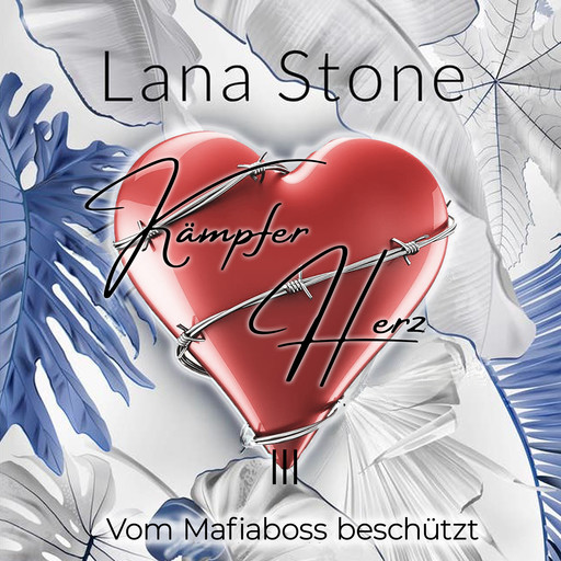 Kämpferherz 3, Lana Stone