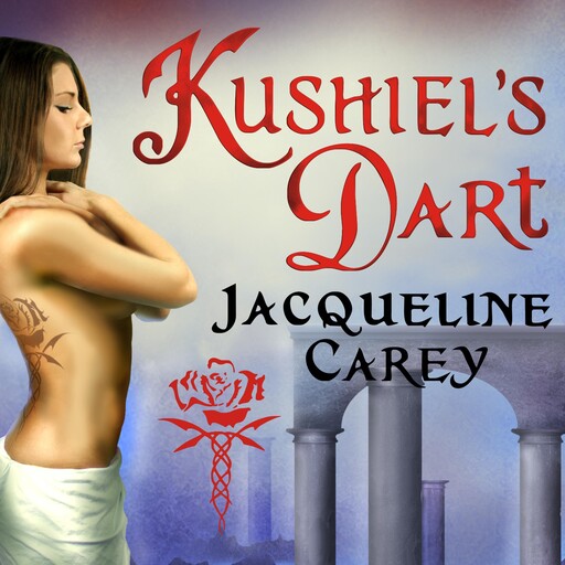 Kushiel's Dart, Jacqueline Carey