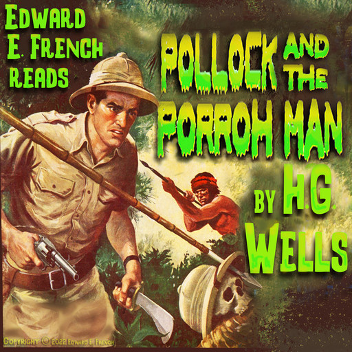 Pollock and the Porroh Man, Herbert Wells