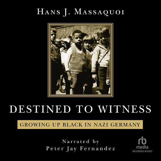 Destined to Witness, Hans Massaquoi