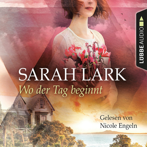 Wo der Tag beginnt (Gekürzt), Sarah Lark