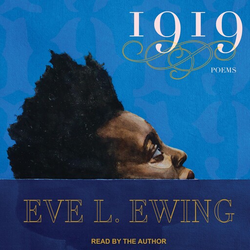1919, Eve L. Ewing