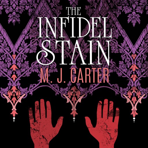 The Infidel Stain, M.J. Carter