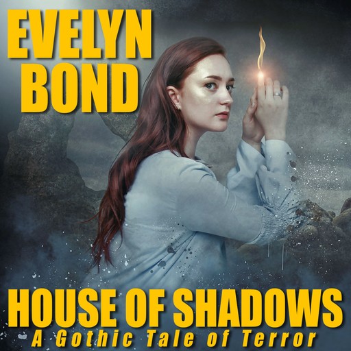 House of Shadows, Evelyn Bond