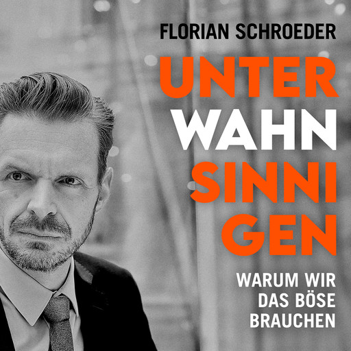Unter Wahnsinnigen, Florian Schroeder