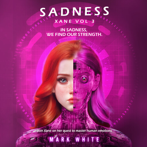 Sadness, Mark C White
