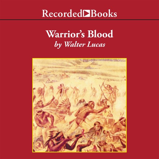 Warrior's Blood, Walter Lucas