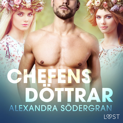 Chefens döttrar - erotisk midsommar novell, Alexandra Södergran
