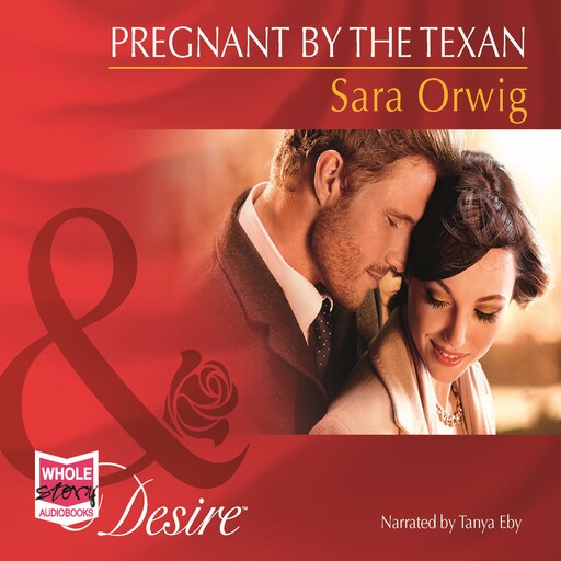 Pregnant by the Texan, Sara Orwig