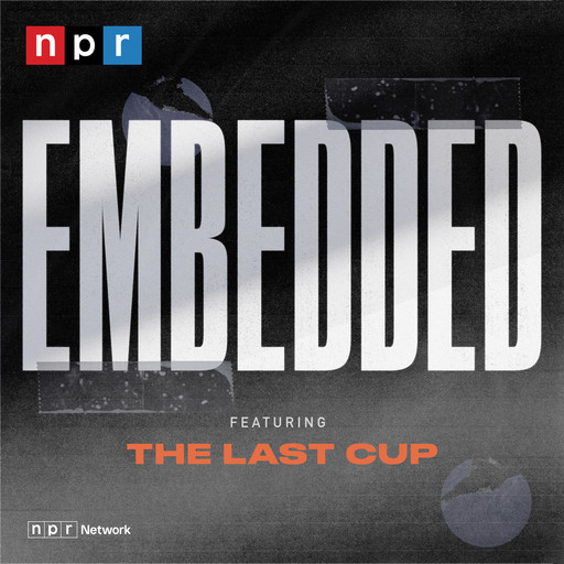 The Last Cup: Part 1, NPR