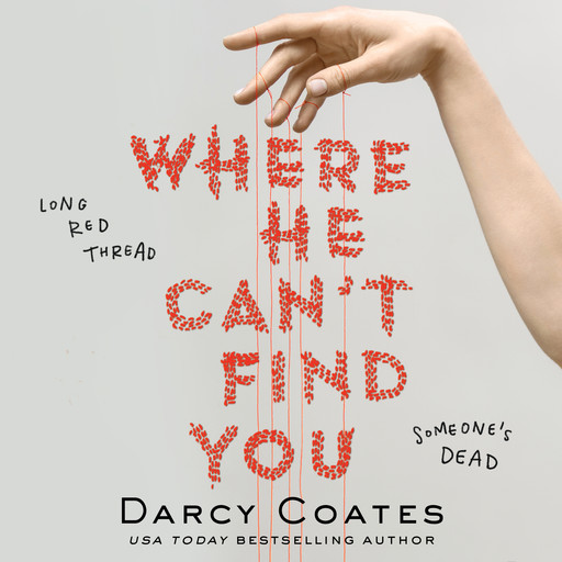 Where He Can't Find You, Darcy Coates
