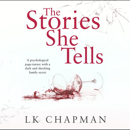 The Stories She Tells, L.K. Chapman