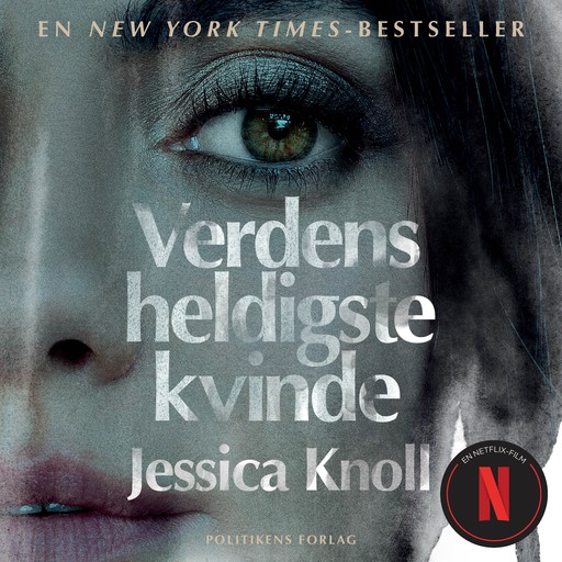 Verdens heldigste kvinde, Jessica Knoll