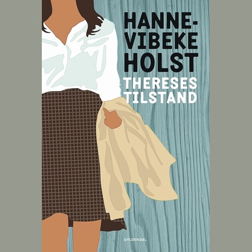Thereses tilstand, Hanne-Vibeke Holst