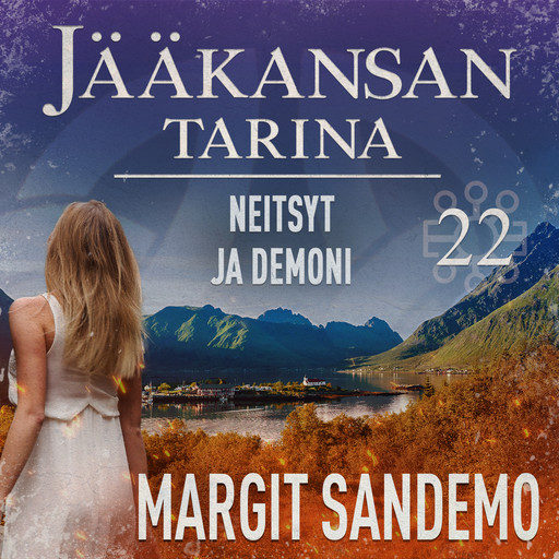 Neitsyt ja demoni: Jääkansan tarina 22, Margit Sandemo