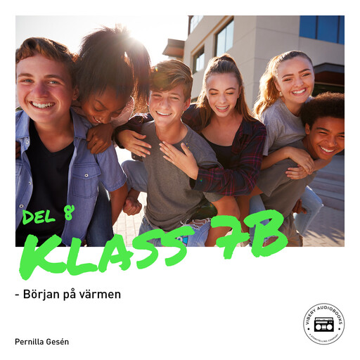 Klass 7B - Början på värmen, Pernilla Gesén