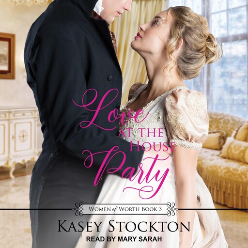 Love at the House Party, Kasey Stockton