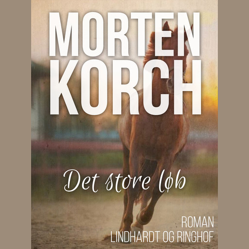Det store løb, Morten Korch
