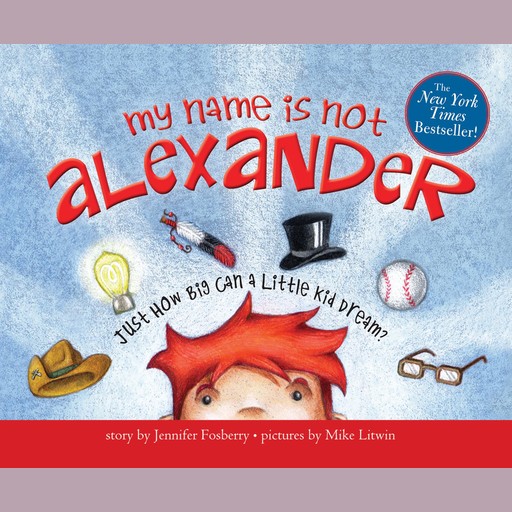 My Name is Not Alexander, Jennifer Fosberry