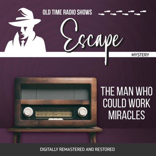 Escape: The Man Who Could Work Miracles, Les Crutchfield, John Dunkel