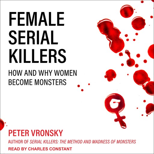 Female Serial Killers, Peter Vronsky
