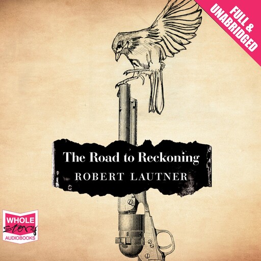 The Road to Reckoning, Robert Lautner