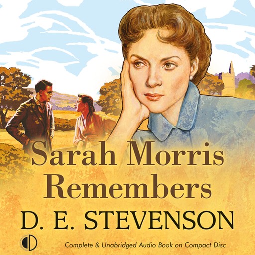 Sarah Morris Remembers, D.E. Stevenson