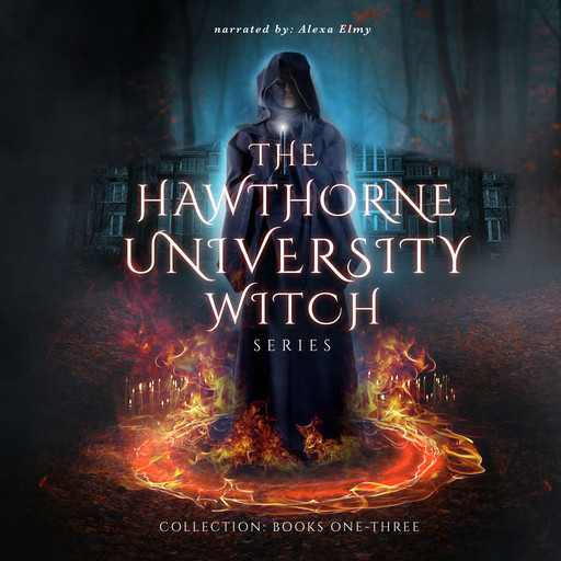 The Hawthorne University Witch Series Collection, A.L. Hawke