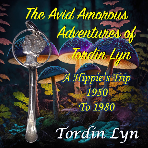 The Avid Amorous Adventures of Tordín Lyn, Tordin Lyn