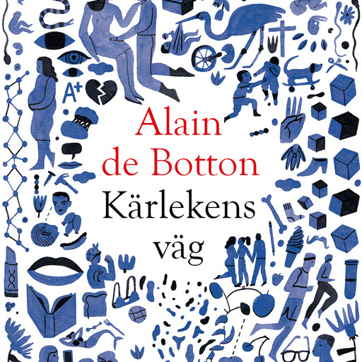 Kärlekens väg, Alain de Botton
