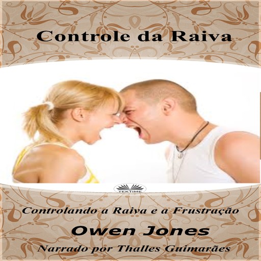 Controle Da Raiva-Controlando A Raiva E A Frustração, Owen Jones