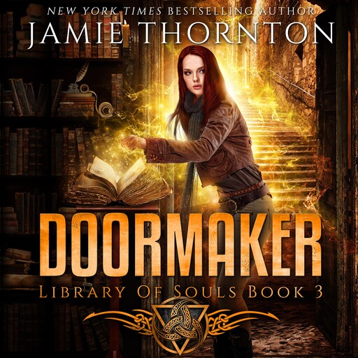 Doormaker: Library of Souls (Book 3), Jamie Thornton