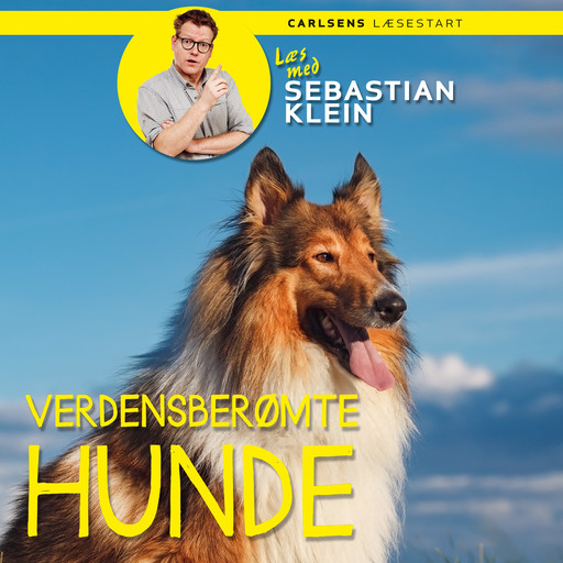 Læs med Sebastian Klein: Verdensberømte hunde, Sebastian Klein