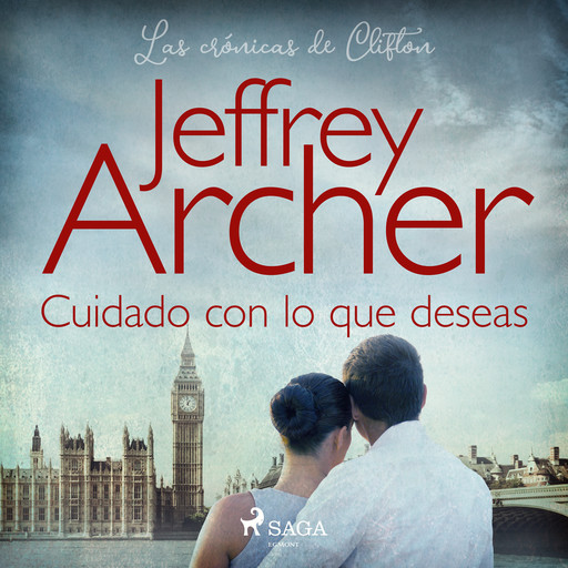 Cuidado con lo que deseas, Jeffrey Archer