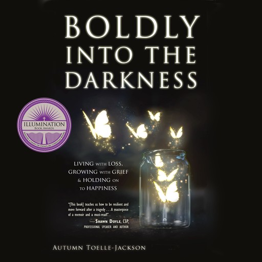 Boldly into the Darkness, Autumn Toelle-Jackson
