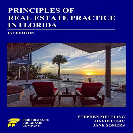 Principles of Real Estate Practice in Florida 1st Edition, David Cusic, Stephen Mettling, Jane Somers