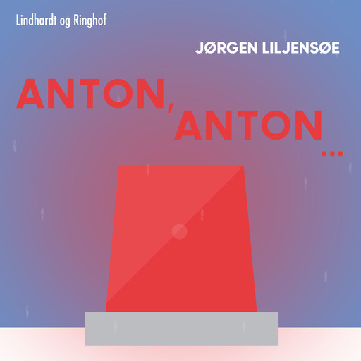 Anton, Anton..., Jørgen Liljensøe