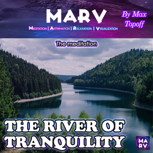 The Meditation The River Of Tranquality, Max Topoff